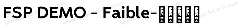 FSP DEMO - Faible字体转换